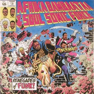 Fannypack, Afrika Bambaataa and Soul Sonic Force - Renegades Of Funk
