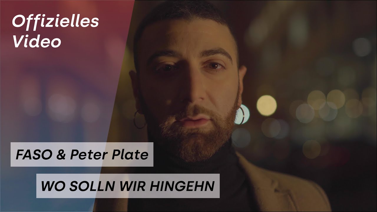 Faso and Peter Plate - WO SOLLN WIR HINGEHN