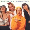 Fastbacks - They Don't Care