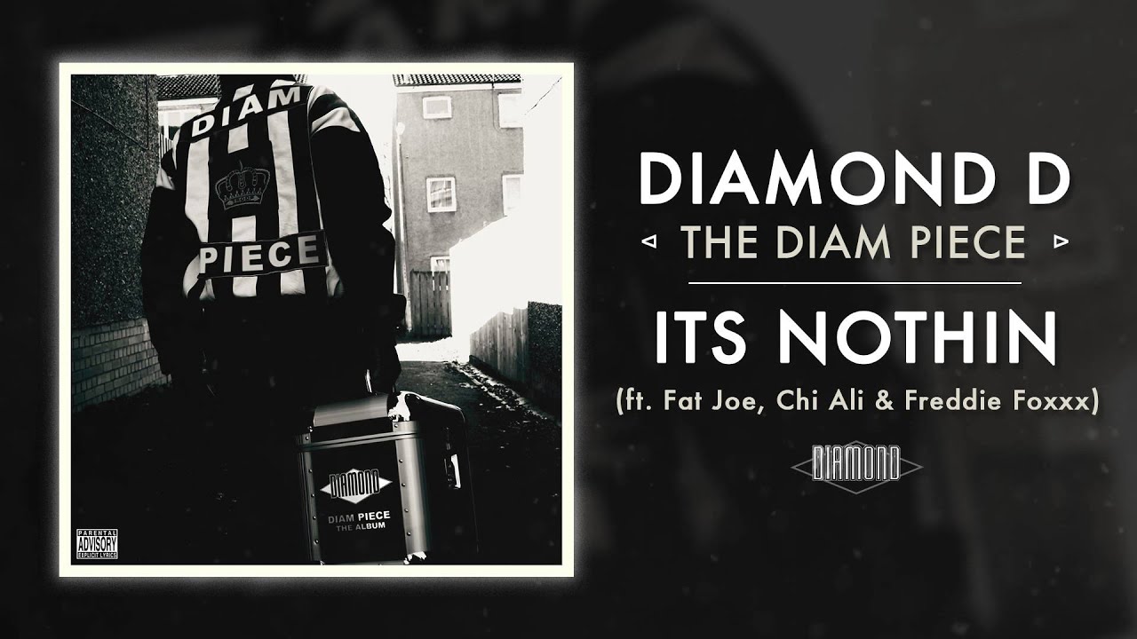 Fat Joe, Freddie Foxxx, Diamond D and Chi-Ali - Its Nothin
