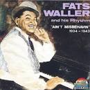 Fats Waller - Ain't Misbehavin' 1934-1943
