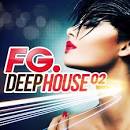 Faul - FG Deep House, Vol. 2