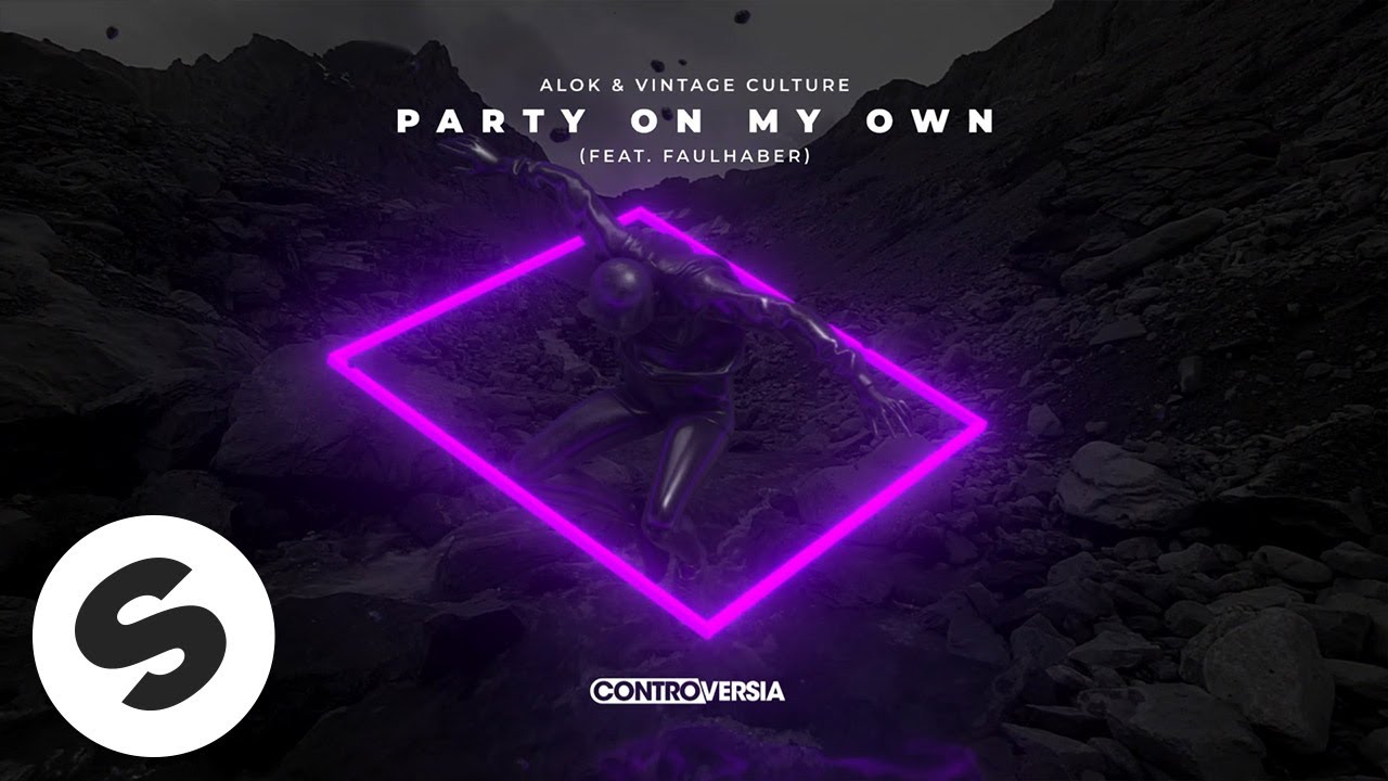 Faulhaber and Alok - Party On My Own