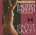 Fausto Papetti - Isn't It Saxy?