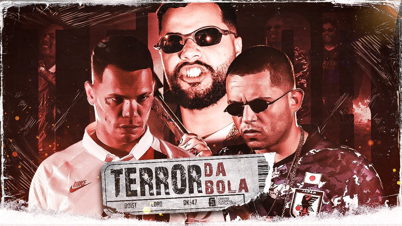 Favela Cria, DK47, DoisT and Lord ADL - Terror da Bola