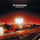 FC Kahuna - Machine Says Yes [US]