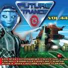 Basshunter - Future Trance, Vol. 44