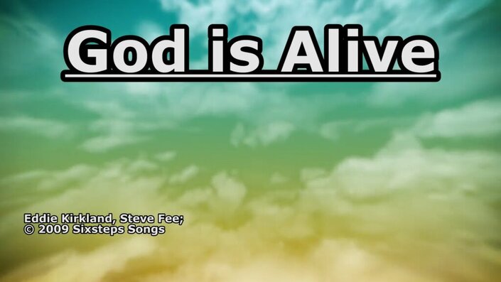 God Is Alive - God Is Alive
