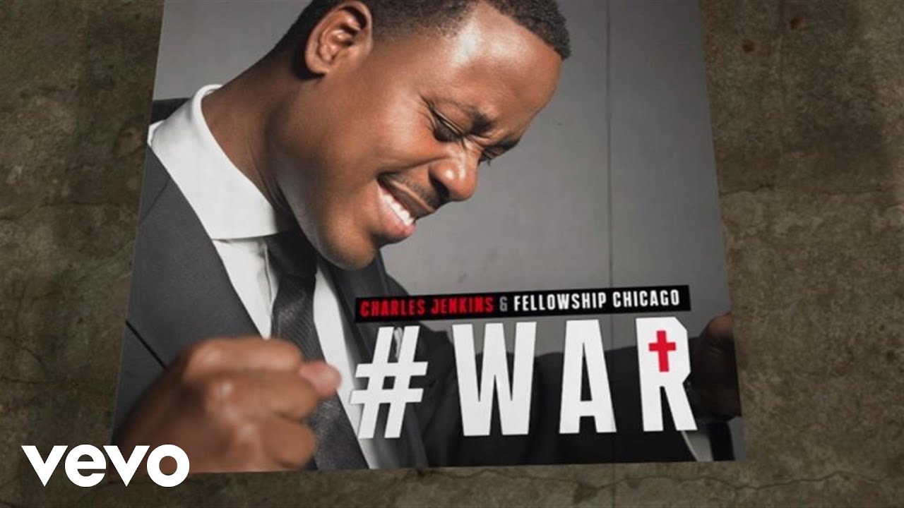 Fellowship Chicago and Charles Jenkins - War [Live]