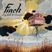 Finch - Say Hello to Sunshine [Bonus Track]