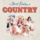 First Ladies of Country [Sony]