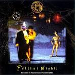 Fish - Fellini Nights