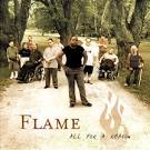 Flame - All for a Reason