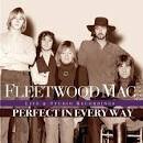 Fleetwood Mac - Perfect in Every Way