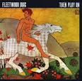 Fleetwood Mac - Then Play On [Deluxe Edition]