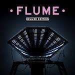 Moon Holiday - Flume [Deluxe Edition]