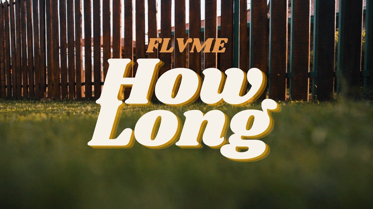 Flvme - How Long