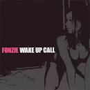 Fonzie - Wake Up Call