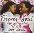 Maurice Williams & the Zodiacs - Forever Soul: The Ultimate R&B Love Album