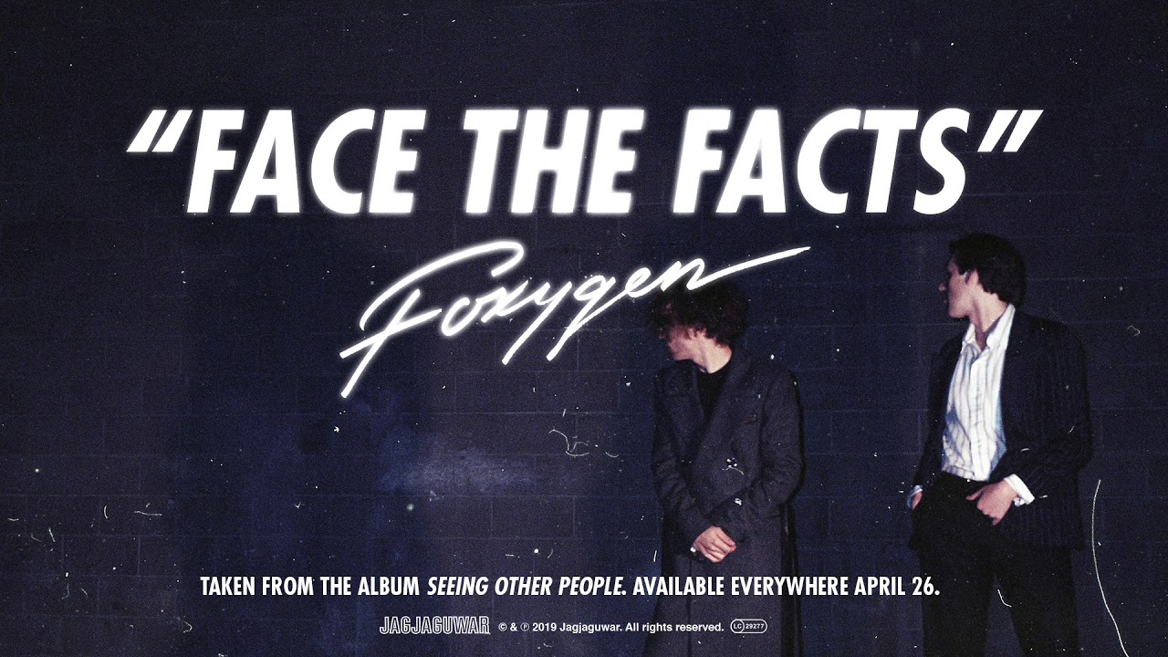 Foxygen - Face the Facts