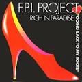 F.P.I. Project - Rich in Paradise