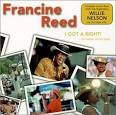 Francine Reed - I Got a Right!...To Some of My Best