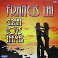 Francis Lai - Famous Love Themes