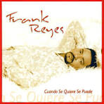 Frank Reyes - Cuando Se Quiere Se Puede