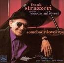 Frank Strazzeri - Somebody Loves Me