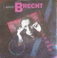 Let No One Deceive You: Songs of Bertolt Brecht