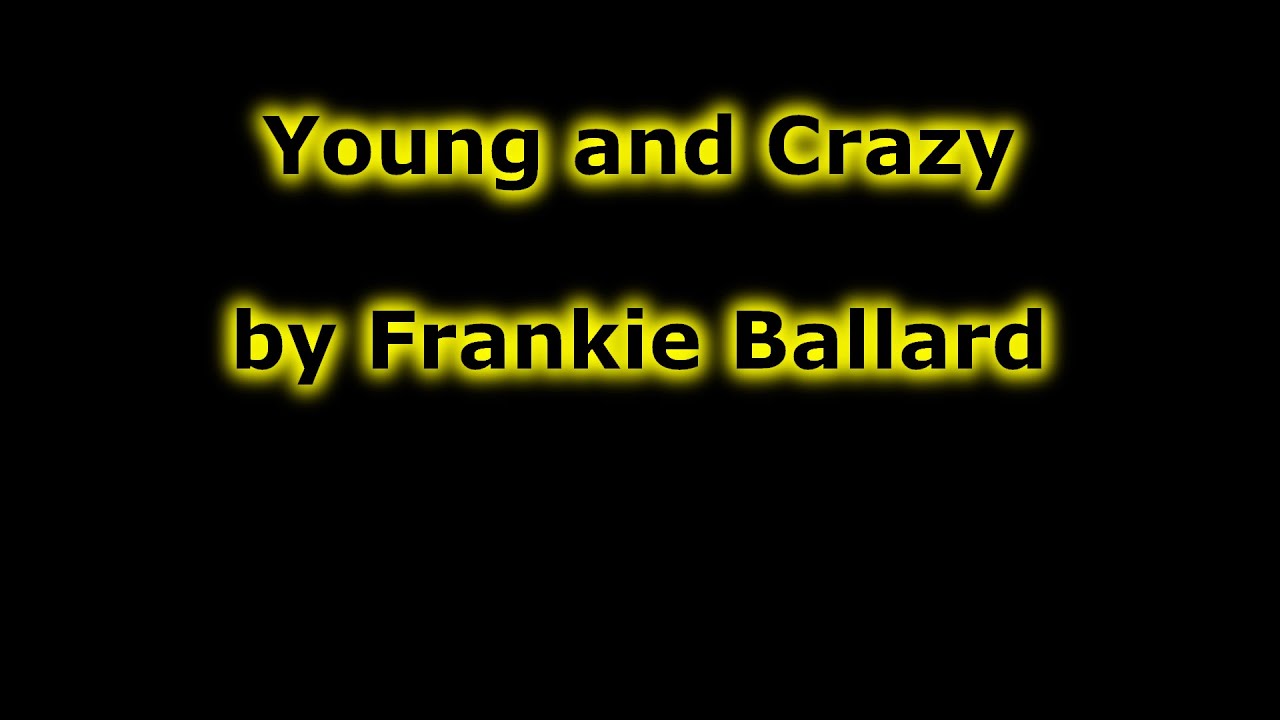 Young & Crazy - Young & Crazy