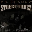 Don Cisco - Mr. Shadow Presents Street Thugz