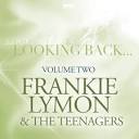 Frankie Lymon - Looking Back, Vol. 2