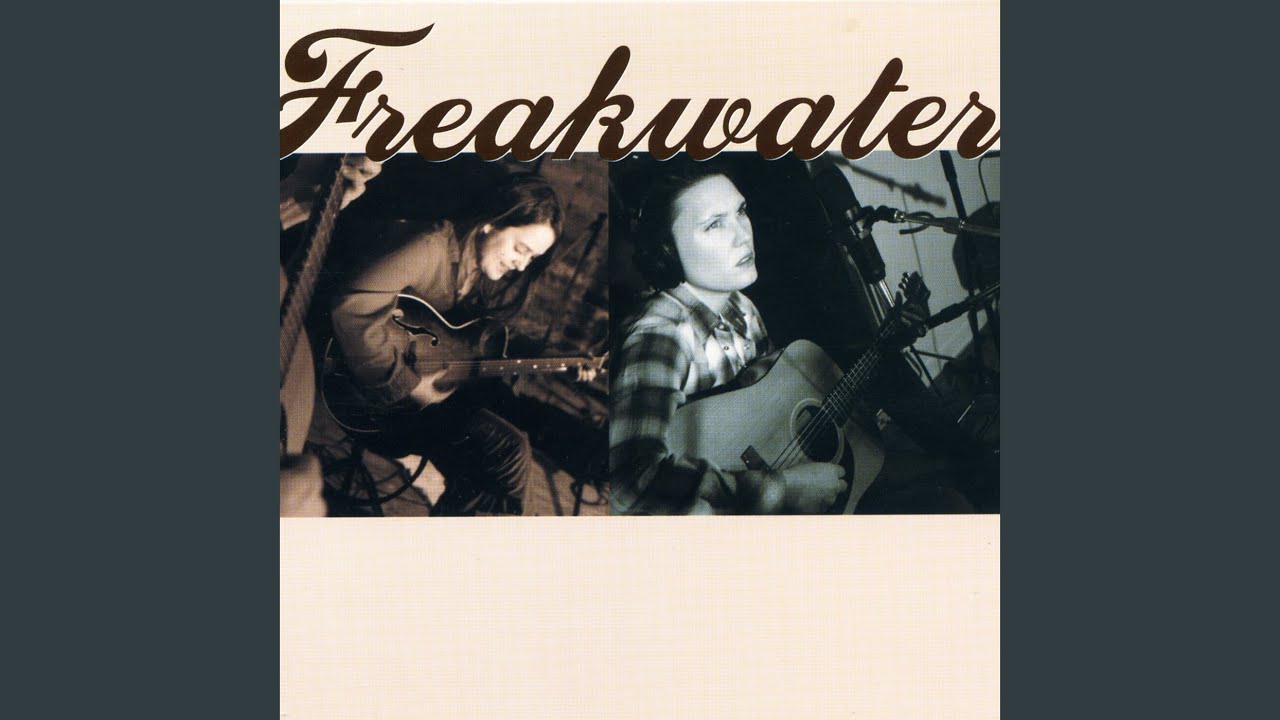 Freakwater - When the Leaves Begin to Fall