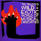 Fred Buscaglione - Tav Falco's Wild & Exotic World of Musical Obscurities