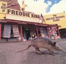 Freddie King - The Best Of Freddie King: The Shelter Years