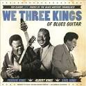 Freddie King - We Three Kings of Blues Guitar