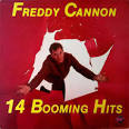 Freddy Cannon - 14 Booming Hits
