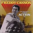 Freddy Cannon - Where the Action Is: The Very Best, 1964-1981