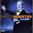 Freddy Martin - The Hits of Freddy Martin