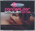 Fun Radio: Dancefloor Anthology 07/08
