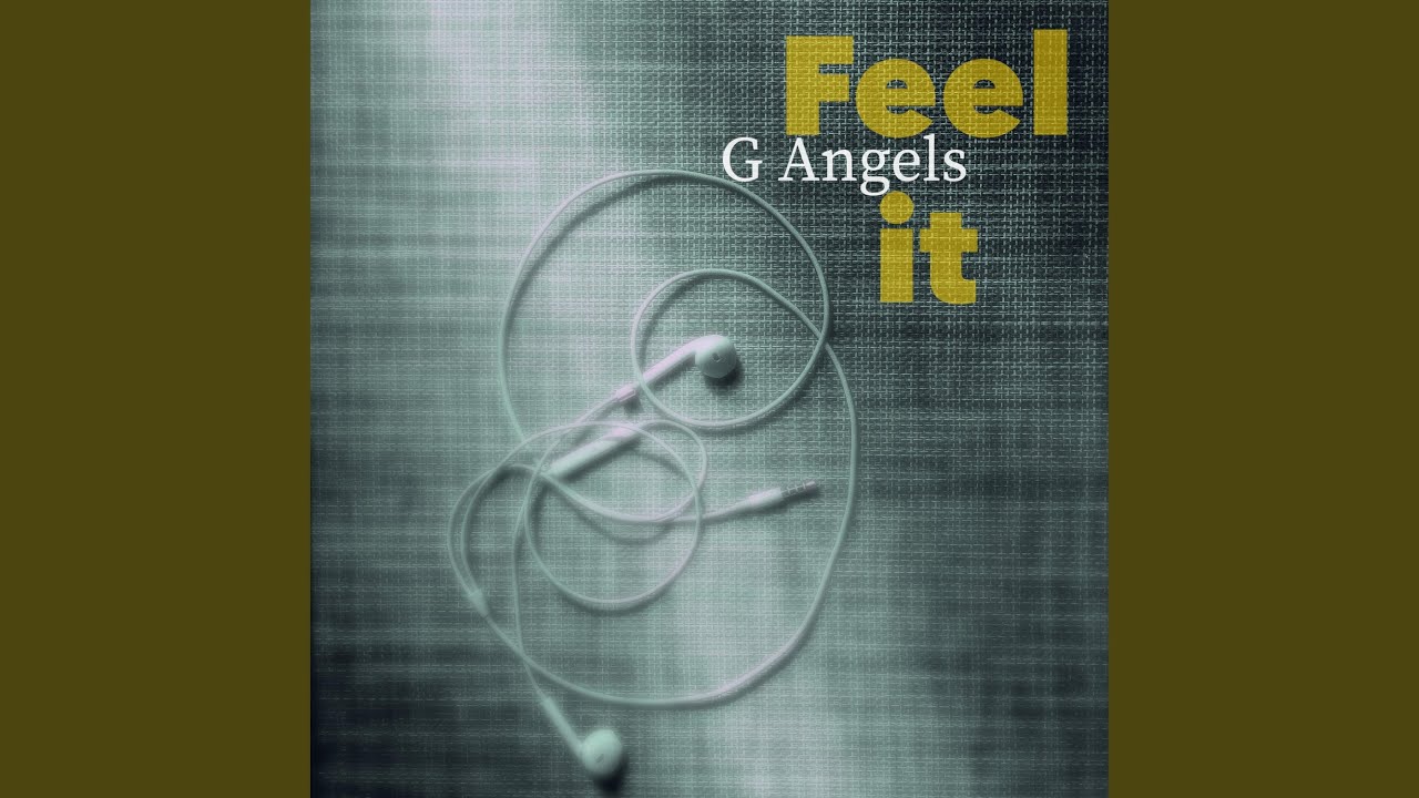G Angels - Feel It