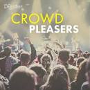 Crowd Pleasers