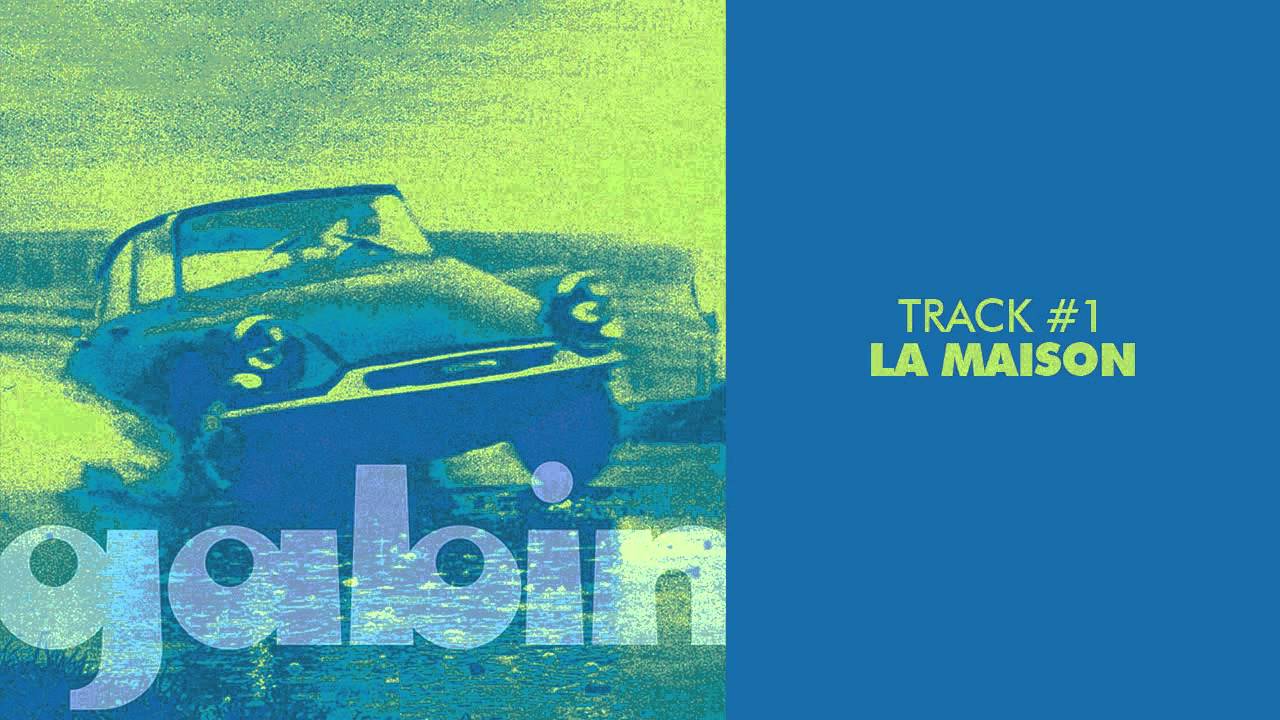 Gabin - La Maison