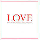 Love: A Collection of Everlasting Love Songs