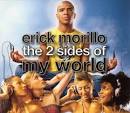 Erick "More" Morillo - The 2 Sides of My Word