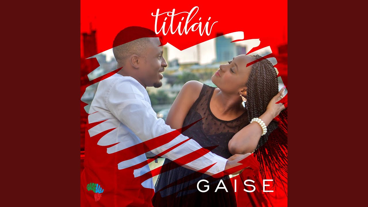 Gaise Baba - Titilai (Forever)