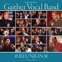 Buddy Mullins - Gaither Vocal Band - Reunion Volume Two