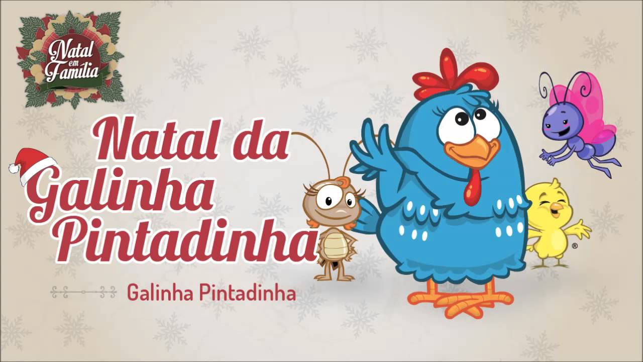 Natal da Galinha Pintadinha