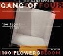 Gang of Four - A 100 Flowers Bloom